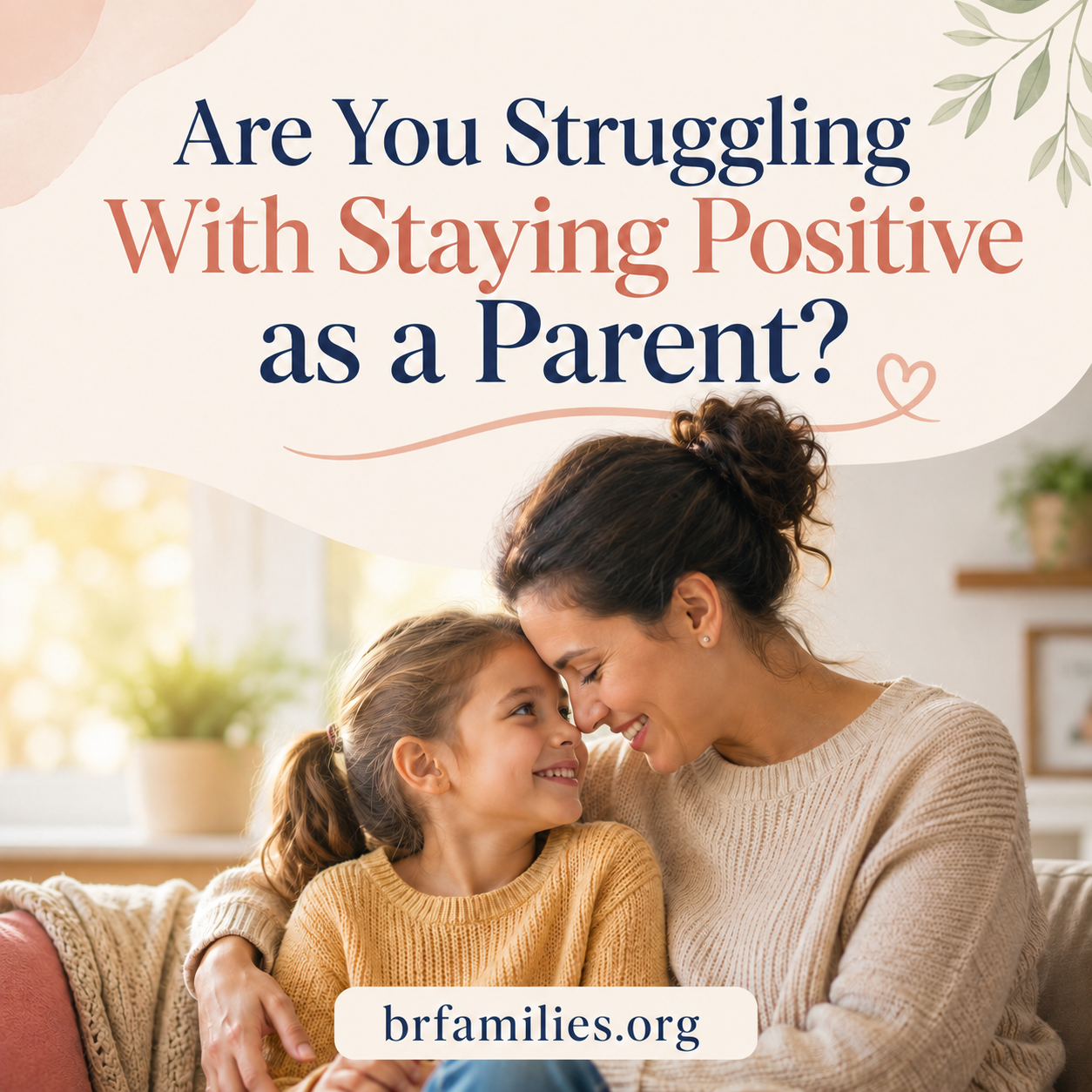 Positive Nurturing Parenting class series